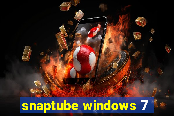 snaptube windows 7